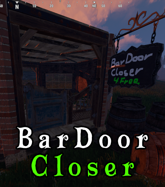 BarDoorCloser – 酒吧自动闭门器 1.0.0-Rust腐蚀工具网