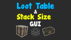LootTableStack – 战利品自定义配置GUI-可狼Rust腐蚀插件网